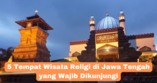 Wisata Religi Jawa Tengah