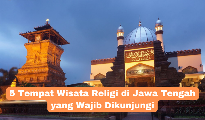 Wisata Religi Jawa Tengah