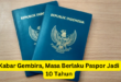 Masa Berlaku Paspor Jadi 10 Tahun