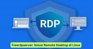 Freerdpserver Solusi Remote Desktop di Linux