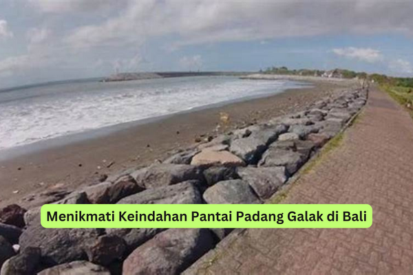 Menikmati Keindahan Pantai Padang Galak di Bali