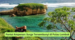Pantai Ampenan Surga Tersembunyi di Pulau Lombok