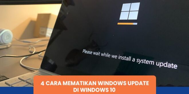 cara mematikan windows update