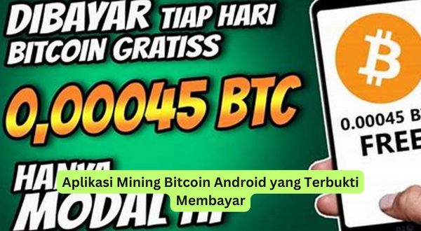 Aplikasi Mining Bitcoin Android yang Terbukti Membayar