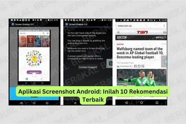 Aplikasi Screenshot Android Inilah 10 Rekomendasi Terbaik