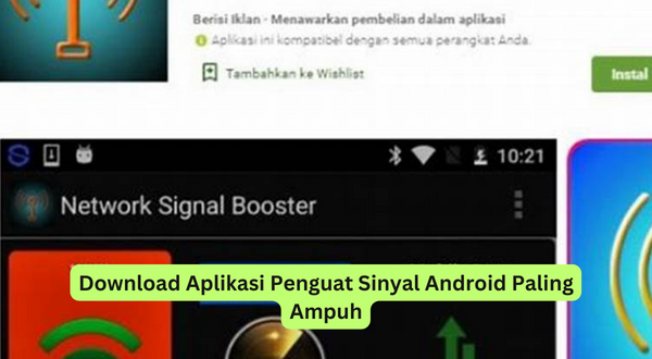 Download Aplikasi Penguat Sinyal Android Paling Ampuh