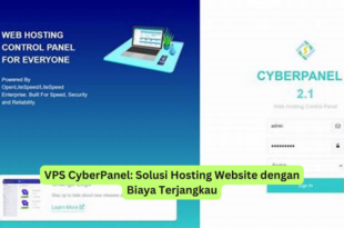 VPS CyberPanel Solusi Hosting Website dengan Biaya Terjangkau