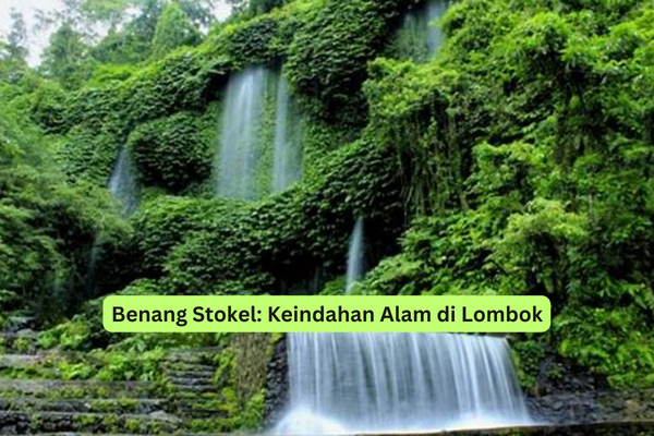 Benang Stokel Keindahan Alam di Lombok