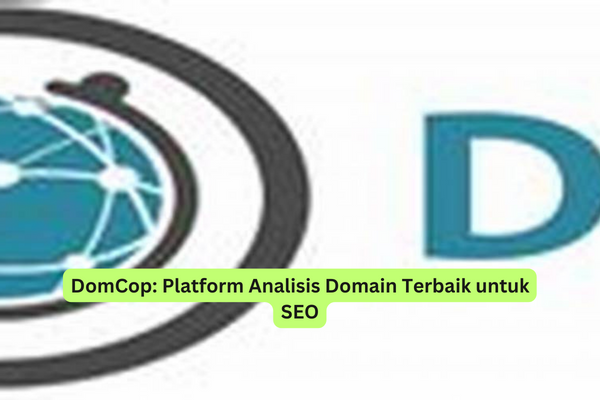 DomCop Platform Analisis Domain Terbaik untuk SEO