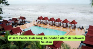 Wisata Pantai Galesong Keindahan Alam di Sulawesi Selatan