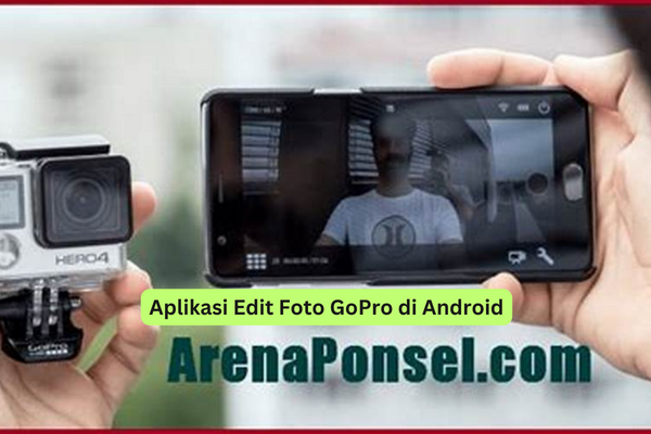 Aplikasi Edit Foto GoPro di Android