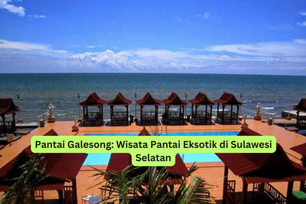 Pantai Galesong Wisata Pantai Eksotik di Sulawesi Selatan