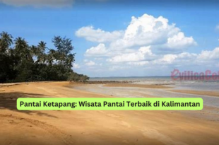 Pantai Ketapang Wisata Pantai Terbaik di Kalimantan