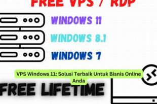 VPS Windows 11 Solusi Terbaik Untuk Bisnis Online Anda