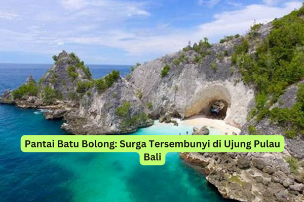 Pantai Batu Bolong Surga Tersembunyi di Ujung Pulau Bali