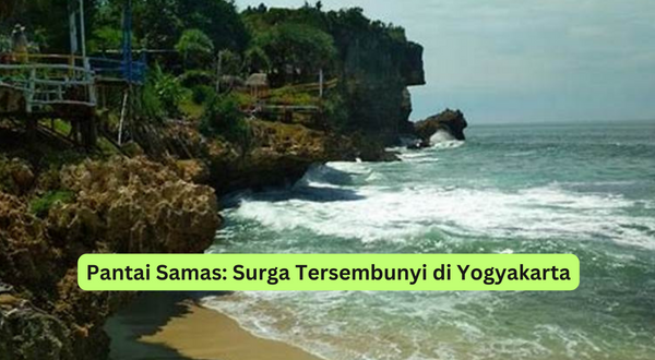Pantai Samas Surga Tersembunyi di Yogyakarta