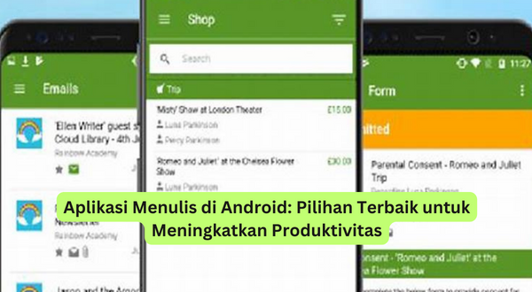 Aplikasi Menulis di Android Pilihan Terbaik untuk Meningkatkan Produktivitas