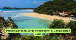 Pantai Ngandong Surga Tersembunyi di Ujung Selatan Jogja