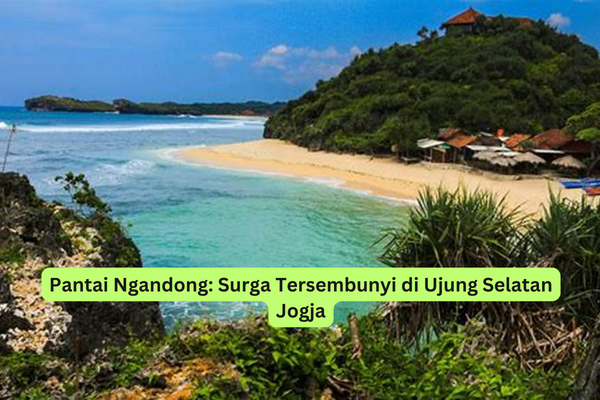 Pantai Ngandong Surga Tersembunyi di Ujung Selatan Jogja