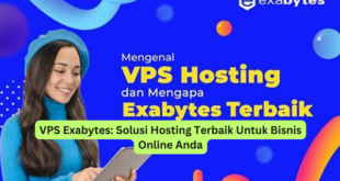 VPS Exabytes Solusi Hosting Terbaik Untuk Bisnis Online Anda