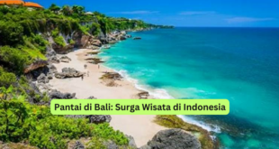 Pantai di Bali Surga Wisata di Indonesia