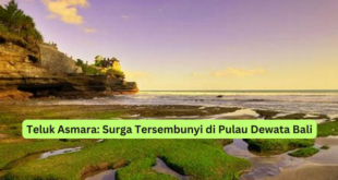 Teluk Asmara Surga Tersembunyi di Pulau Dewata Bali