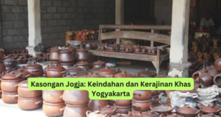 Kasongan Jogja Keindahan dan Kerajinan Khas Yogyakarta