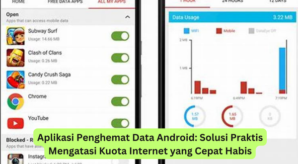 Aplikasi Penghemat Data Android Solusi Praktis Mengatasi Kuota Internet yang Cepat Habis