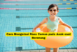 Cara Mengatasi Rasa Cemas pada Anak saat Berenang