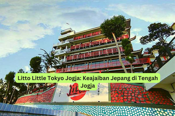 Litto Little Tokyo Jogja Keajaiban Jepang di Tengah Jogja