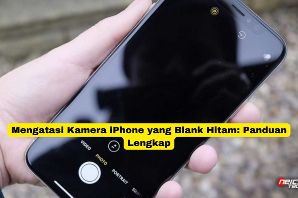 Mengatasi Kamera iPhone yang Blank Hitam Panduan Lengkap